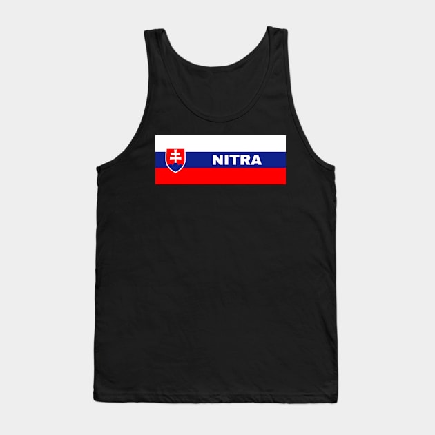 Nitra City in Slovakian Flag Tank Top by aybe7elf